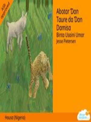 cover image of Abotar Dan Taure da Dan Damisa